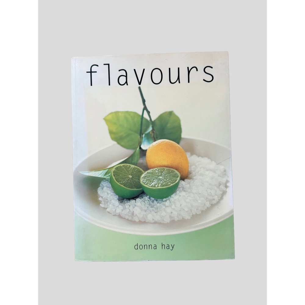 Flavours by Donna Hay Softcover Cookbook Whitecap Books 1552851478